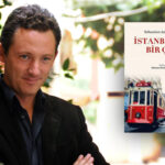 Fransız yazarın İstanbul'u anlattığı kitabı Fransa'da büyük ilgi görüyor