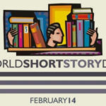 14 Şubat Dünya Öykü Günü “İnsan, öyküsüyle var,” diyerek herkese seslenecek!