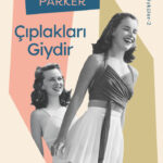 Dorothy Parker'ın Toplu Öykülerinin ikinci cildi de Türkçede