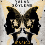 Jessica Warman’ın etkileyici romanı Asla Yalan Söyleme (Beautiful Lies) raflarda