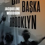 1970’lerin Brooklyn’inde kız çocuğu olmaya dair: Bir Başka Brooklyn