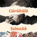 Bohumil Hrabal'in Gürültülü Yalnızlık romanı ya da kitap tapıcısı | Sedat Sezgin