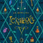 J.K. Rowling’den yeni hikâye: Ickabog
