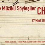 Aydın Büke ile Müzikli Söyleşiler: Chopin – Tuşlara Adanmış Bir Yaşam