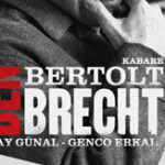 Şimdi Brecht zamanı!