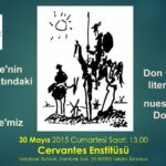 Don Quijote'nin Türk Edebiyatındaki İzleri  ve Bizim Don Quijote'miz etkinliği 30 Mayıs'ta