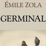 Yusuf Çopur'dan, Emile Zola'nın Germinal adlı romanıyla ilgili bir yazı.