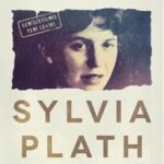 Sylvia Plath’i anlamak (2) | Nazê Nejla Yerlikaya