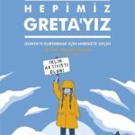 Hepimiz Greta’yız: Nitelikli bir kılavuz kitap… | Serkan Parlak