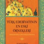 Türkçe edebiyatın en eski örnekleri bu kitapta