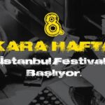 8.Kara Hafta İstanbul Festivali 24-25 Kasım'da Pera Palace Hotel’de