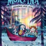 Mortina: Esrarengiz Gölde Tatil, neşeli bir zombi hikâyesi | Serkan Parlak