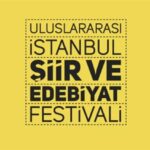 11. Uluslararası İstanbul Şiir ve Edebiyat Festivali 12 Şubat'ta başlıyor