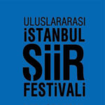 Uluslararası İstanbul Şiir Festivali 11-16 Kasım arasında