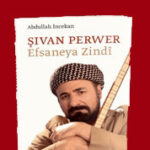 Şivan Perwer'in hayatı kitaplaştı