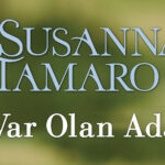 Susanna Tamaro’dan hepimizin hikayesi: “Var Olan Ada”