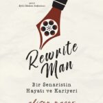 Rewrite Man: Bir Senaristin Hayatı ve Kariyeri raflarda