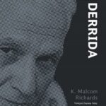 Derrida Okumaları: Kurt Lewin’den Jacques Derrida’ya │İhsan Kurt
