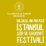 Uluslararası İstanbul Şiir ve Edebiyat Festivali 21 Kasım'da başlıyor