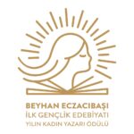 Beyhan Eczacıbaşı İlkgençlik Edebiyatı Yılın Kadın Yazarı Ödülü’ne başvurular başlıyor