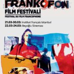 Frankofon Film Festivali 21 Mart'ta başlıyor