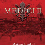 Matteo Strukul'un, Rönesans döneminin zengin atmosferiyle ördüğü romanı