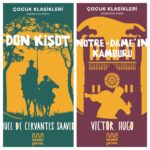 Mundi Çocuk’tan iki klasik roman: Don Kişot ve Notre-Dame’ın Kamburu