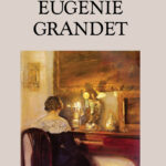 Honoré de Balzac’ın Eugenie Grandet'i | Neslihan Hazırlar