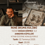 Rene Okuma Kulübü'nün ikinci oturumu, Yazar Doğan Görmez'in An kitabı üzerine olacak