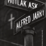 Fransız yazar Alfred Jarry'den: Mutlak Aşk