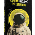 Ortamlarda Satılacak Bilgi'den ilham verici bir yol arkadaşı: Kendimi Nasıl İyileştiririm?