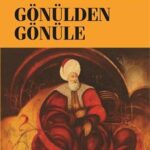 M. Turhan Tan'dan Gönülden Gönüle raflarda