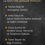 Bilim Kültür Sanat Eğitim Platformu'nun hazırladığı Dilediğin Zaman İzle! temalı kayıttan dersler ...