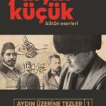 Yalçın Küçük'ün Aydın Üzerine Tezler kitabının ilk cildi Kırmızı Kedi'den yayımlandı