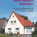 Bütün Aşkların Başlangıcı, aşkın zaman zaman nasıl aşırı beklentilerle başladığı ve kişinin hayattak...