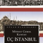 Editörün önerisi: Üç İstanbul