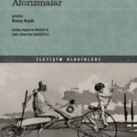 Aforizmalar, baştan aşağıya Kafkaesk bir dünya içeren, okurunun hayal gücünü tetikleyen, her okuyuşt...