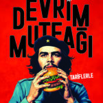 Atatürk’ten Che’ye, Marx’tan Napolyon’a: ‘Devrim Mutfağı’ raflardaki yerini aldı