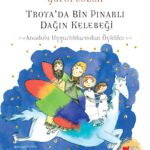 Gürol Sözen, bu dizisinde Anadolu’nun farklı çağlarını çocukların dilinden masallaştırıyor