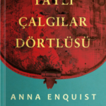 Usta yazar Anna Enquist, Yaylı Çalgılar Dörtlüsü’nde klasik müziğin derinliğini, dostluğun kırılgan ...