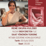 Rene Okuma Kulübü'nün yeni konuğu İrem Üreten