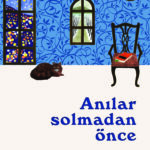 Kahve Soğumadan Önce serisinin üçüncü romanı, zamanda yolculuk yapma imkânı sunan bir kafedeki dört ...