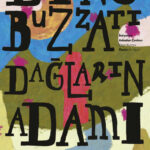 Dino Buzzati’nin ilk romanı Dağların Adamı Barnabo ilk kez Türkçede