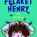 Felaket Henry'nin maceraları devam ediyor