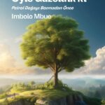 Imbolo Mbue'den doğanın tahribatı ve kapitalizm üzerine çarpıcı bir roman Öyle Güzeldik ki