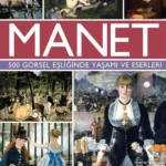 Manet’in önemli eserlerinden çoğunu amaç, teknik ve üslup analizleriyle birlikte sunan kapsamlı bir ...