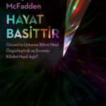 Johnjoe McFadden'dan evrenin sırlarına dair yeni yanıt arayışları