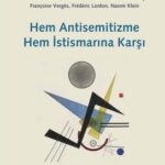 Hem Antisemitizme Hem İstismarına Karşı raflarda