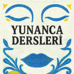 Nobel Edebiyat Ödüllü Han Kang'dan Yeni Roman: Yunanca Dersleri