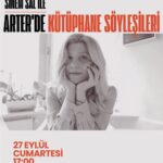 Sinem Sal ile Arter'de Kütüphane Söyleşileri 27 Eylül'de